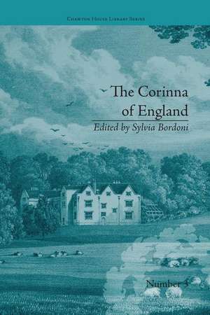 The Corinna of England, or a Heroine in the Shade; A Modern Romance: by E M Foster de Sylvia Bordoni