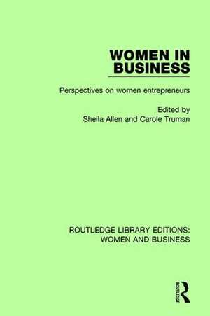 Women in Business: Perspectives on Women Entrepreneurs de Sheila Allen