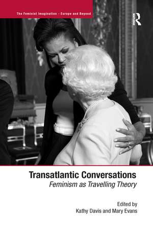 Transatlantic Conversations: Feminism as Travelling Theory de Mary Evans