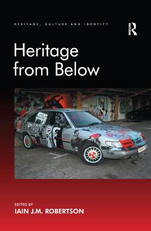 Heritage from Below de Iain J.M. Robertson