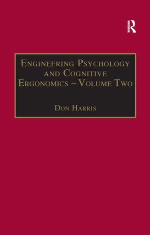 Engineering Psychology and Cognitive Ergonomics: Volume 2: Job Design and Product Design de Don Harris