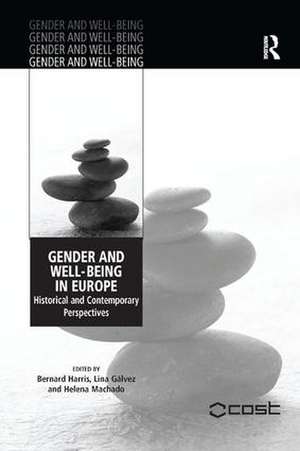 Gender and Well-Being in Europe: Historical and Contemporary Perspectives de Lina Gálvez