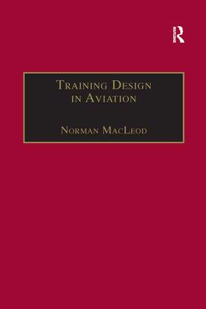 Training Design in Aviation de Norman MacLeod