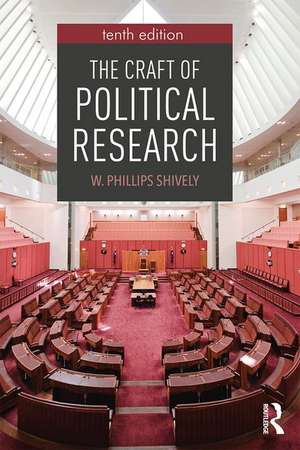 The Craft of Political Research de W. Phillips Shively