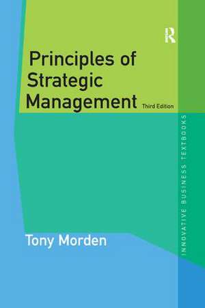 Principles of Strategic Management de Tony Morden