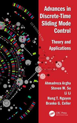 Advances in Discrete-Time Sliding Mode Control: Theory and Applications de Ahmadreza Argha