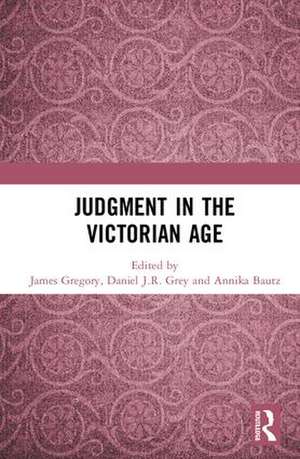 Judgment in the Victorian Age de James Gregory