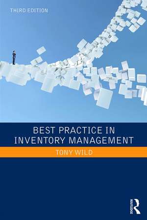 Best Practice in Inventory Management de Tony Wild