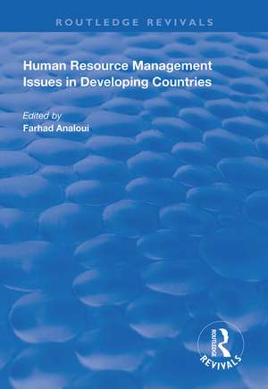 Human Resource Management Issues in Developing Countries de Farhad Analoui