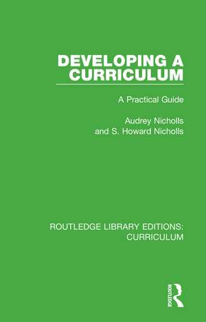 Developing a Curriculum: A Practical Guide de Audrey Nicholls