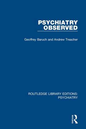 Psychiatry Observed de Geoffrey Baruch