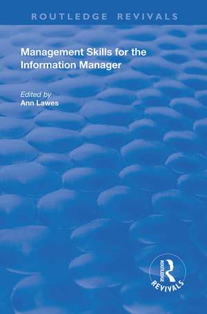 Management Skills for the Information Manager de Ann Lawes