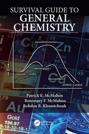 Survival Guide to General Chemistry de Patrick E. McMahon