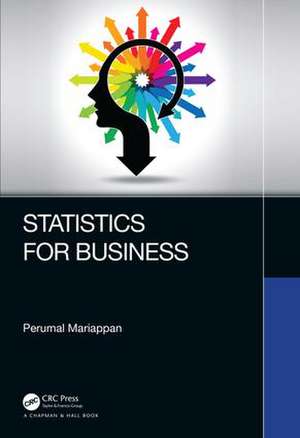 Statistics for Business de Perumal Mariappan