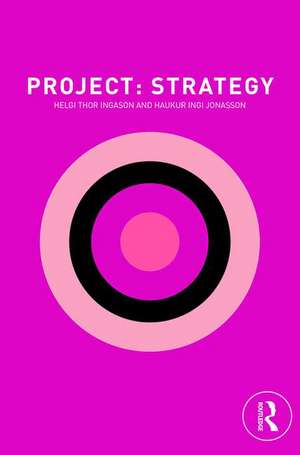 Project: Strategy de Helgi Thor Ingason