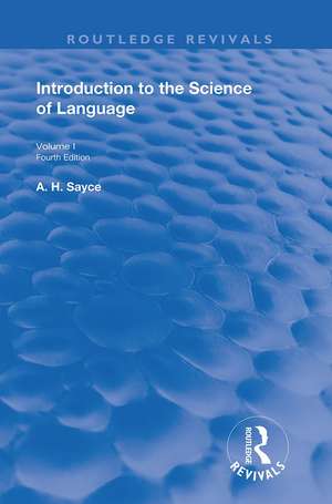 Introduction to the Science of Language: Vol 1 de A. H. Sayce