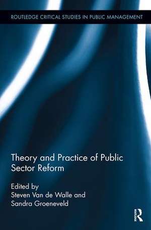 Theory and Practice of Public Sector Reform de Steven Van De Walle