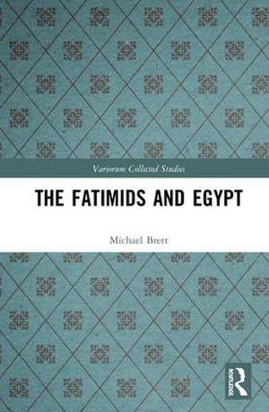 The Fatimids and Egypt de Michael Brett