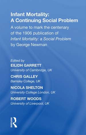 Infant Mortality: A Continuing Social Problem de Eilidh Garrett