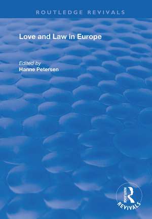 Love and Law in Europe de Hanne Petersen