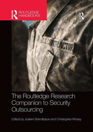 The Routledge Research Companion to Security Outsourcing de Joakim Berndtsson