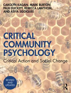 Critical Community Psychology: Critical Action and Social Change de Carolyn Kagan