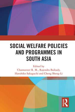 Social Welfare Policies and Programmes in South Asia de Channaveer R. M.