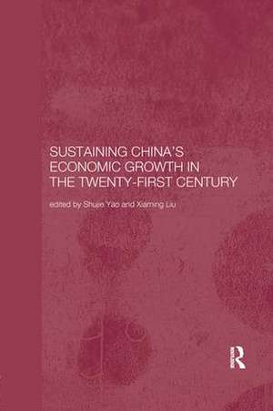 Sustaining China's Economic Growth in the Twenty-first Century de Xiaming Liu