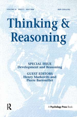 Development and Reasoning: A Special Issue of Thinking and Reasoning de Pierre Barrouillet