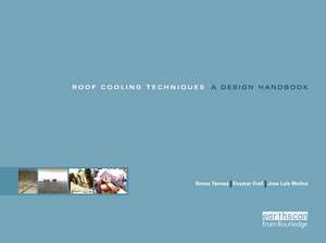 Roof Cooling Techniques: A Design Handbook de Evyatar Erell