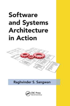 Software and Systems Architecture in Action de Raghvinder S. Sangwan