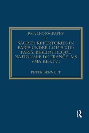 SACRED REPERTORIES IN PARIS UNDER LOUIS de PETER BENNETT