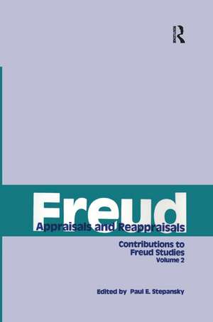 Freud, V. 2: Appraisals and Reappraisals de Paul E. Stepansky