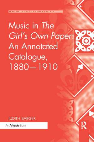 Music in The Girl's Own Paper: An Annotated Catalogue, 1880-1910 de Judith Barger