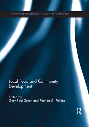 Local Food and Community Development de Gary Paul Green