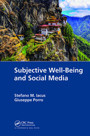 Subjective Well-Being and Social Media de Stefano M. Iacus