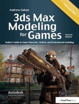 3ds Max Modeling for Games: Insider's Guide to Game Character, Vehicle, and Environment Modeling: Volume I de Andrew Gahan