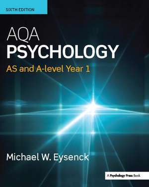 AQA Psychology: AS and A-level Year 1 de Michael Eysenck