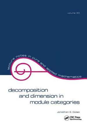 Decomposition and Dimension in Module Categories de Jonathan S. Golan