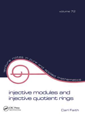 Injective Modules and Injective Quotient Rings de Carl Faith