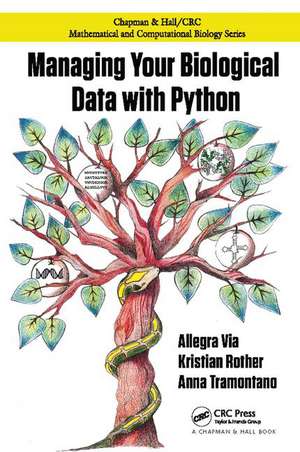 Managing Your Biological Data with Python de Allegra Via