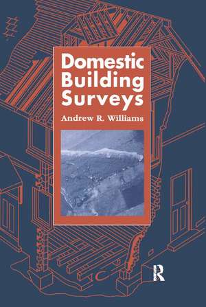 Domestic Building Surveys de Andrew Williams