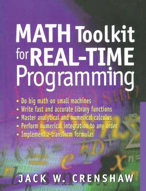 Math Toolkit for Real-Time Programming de Jack Crenshaw