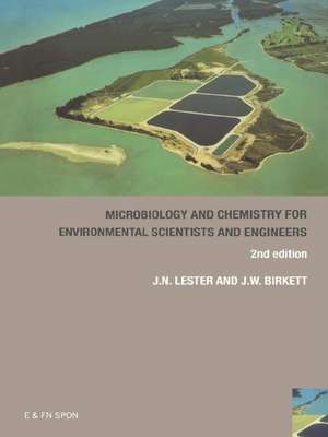 Microbiology and Chemistry for Environmental Scientists and Engineers de Jason Birkett