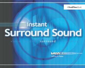 Instant Surround Sound de Jeffrey Fisher