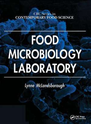 Food Microbiology Laboratory de Lynne McLandsborough