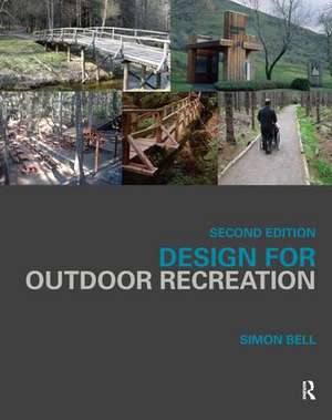 Design for Outdoor Recreation de Simon Bell