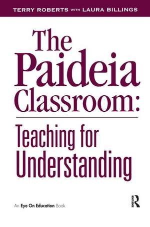 The Paideia Classroom de Laura Billings