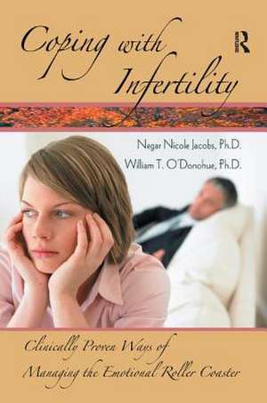 Coping with Infertility de Negar Nicole Jacobs