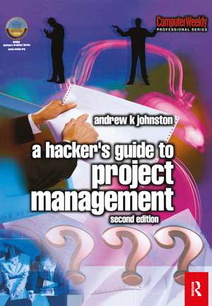 Hacker's Guide to Project Management de Andrew Johnston